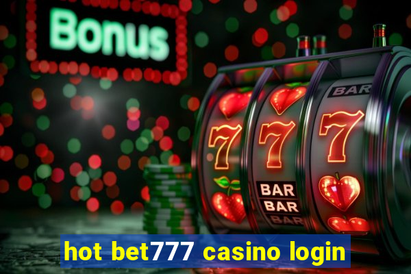 hot bet777 casino login